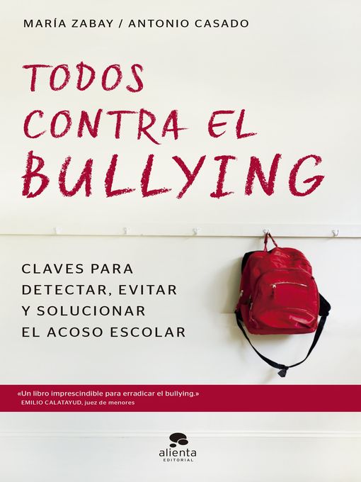 Title details for Todos contra el bullying by María Zabay Bes - Available